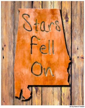 Stars Fell on Alabama - Rustic State Map Print by Mark Tisdale