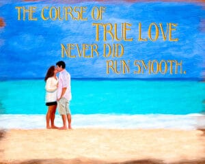 The Course of True Love - Shakespeare Quote Art Print